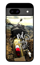 Ride More Worry Less Google Pixel 8A Glass Case