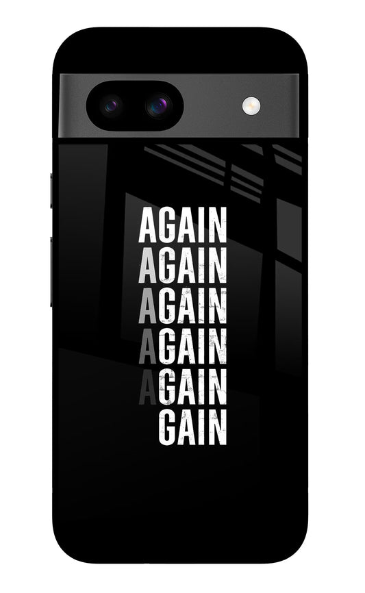 Again Again Gain Google Pixel 8A Glass Case