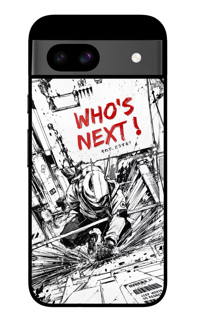 Who's Next Google Pixel 8A Glass Case