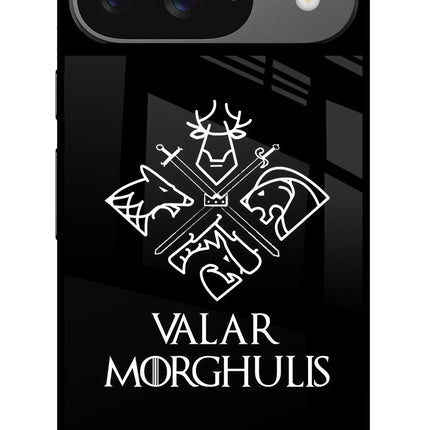 Valar Morghulis | Game Of Thrones Google Pixel 9 Glass Case