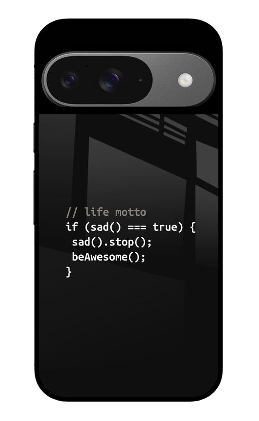 Life Motto Code Google Pixel 9 Glass Case