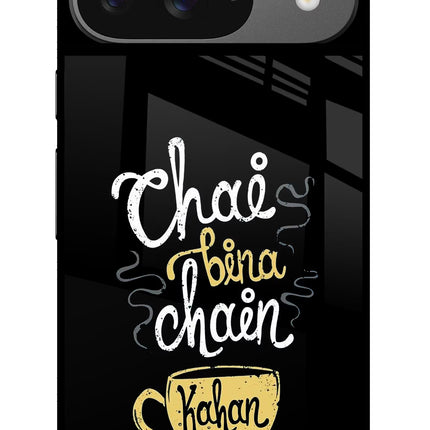 Chai Bina Chain Kaha Re Google Pixel 9 Glass Case