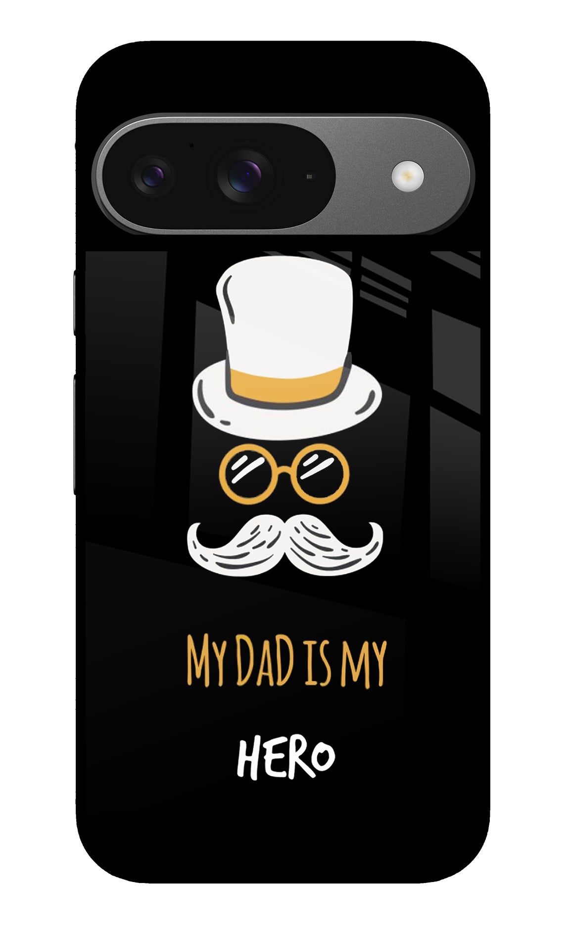 My Dad Is My Hero Google Pixel 9 Back Cover