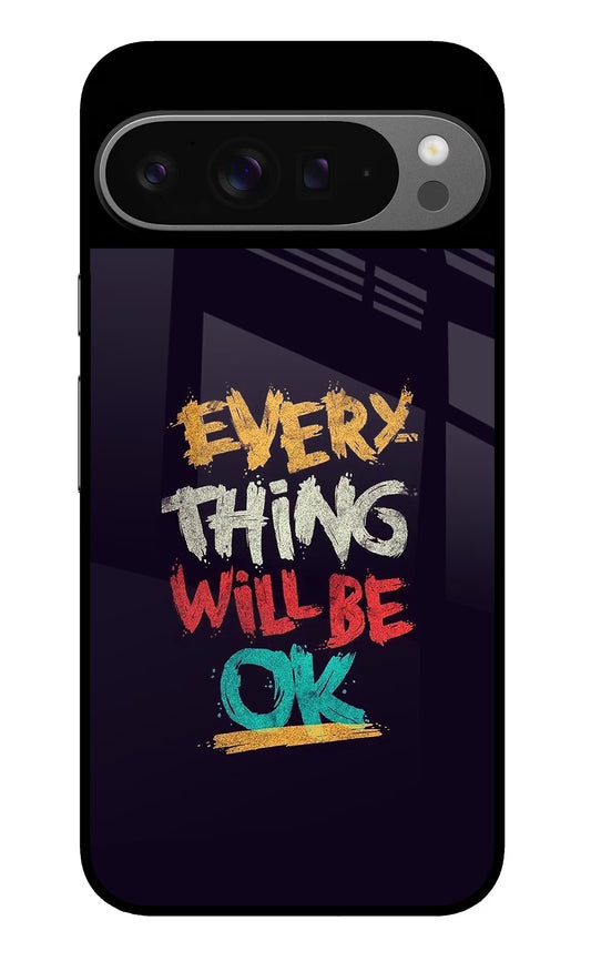 Everything Will Be Ok Google Pixel 9 Pro Glass Case