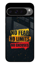 No Fear No Limits No Excuse Google Pixel 9 Pro Glass Case
