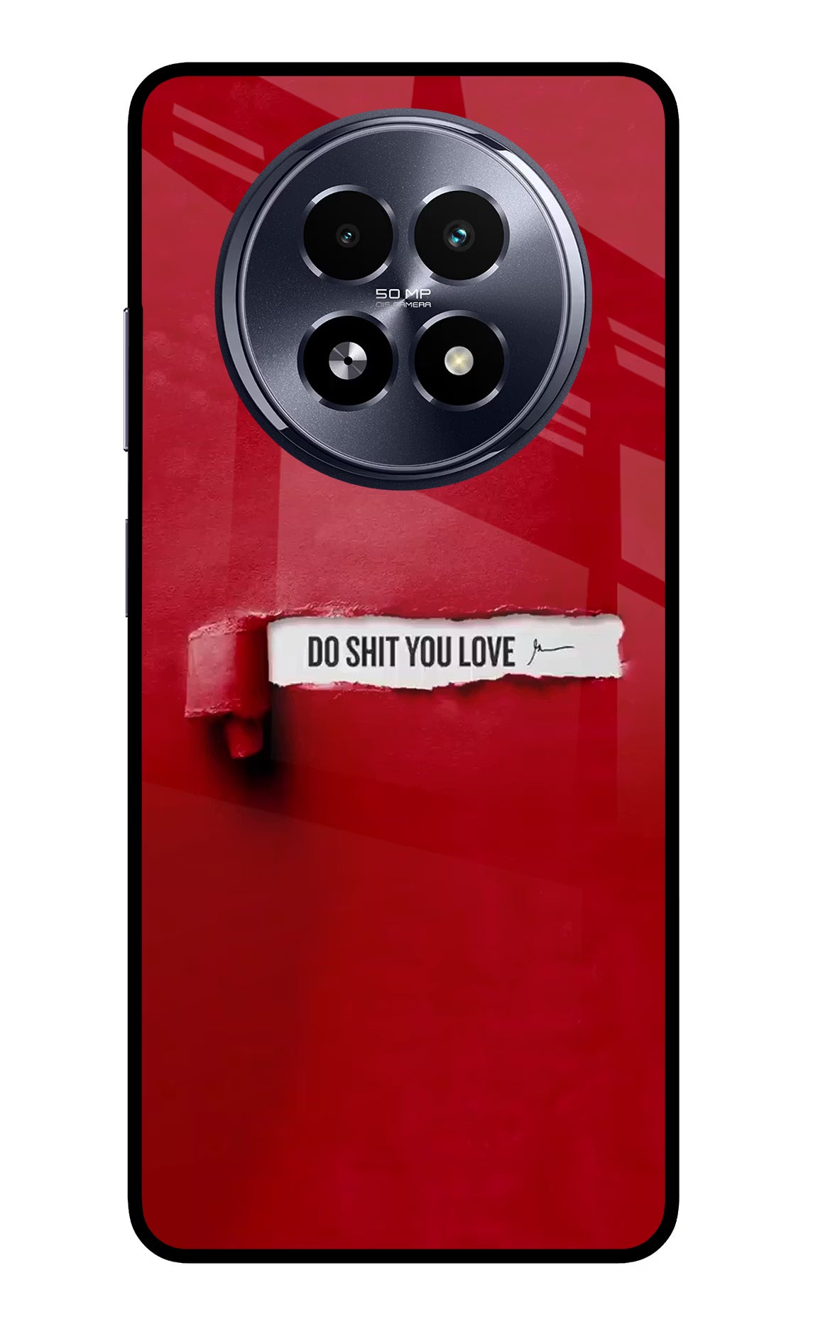 Do Shit You Love Realme 13 5G Glass Case Back Cover by Casekaro