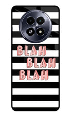 Blah Blah Blah Realme 13 5G Glass Case