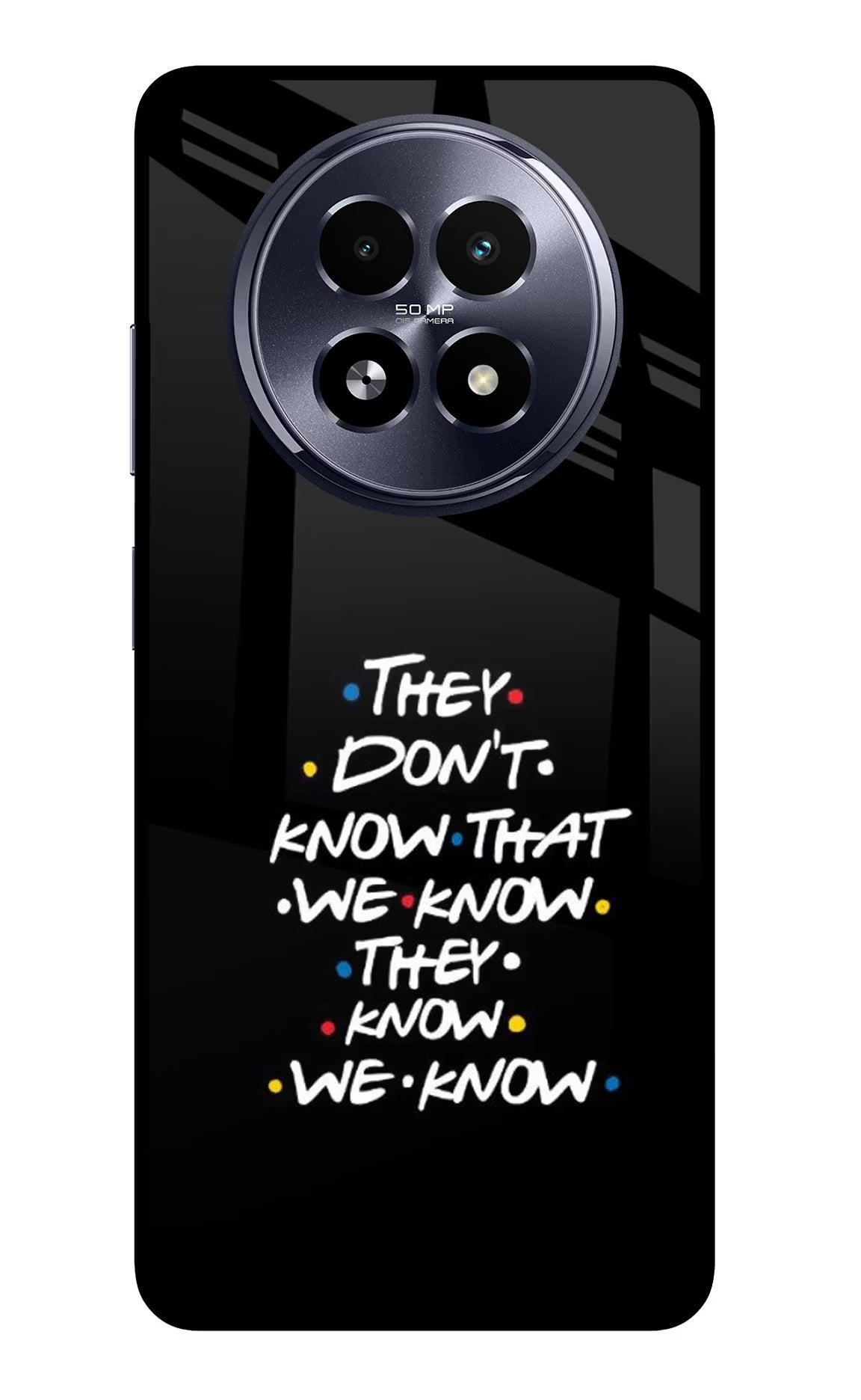 FRIENDS Dialogue Realme 13 5G Glass Case Back Cover by Casekaro