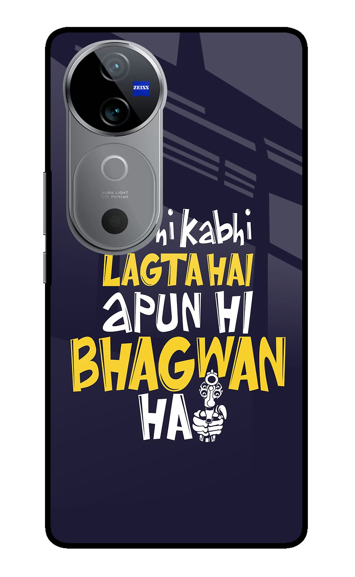 Kabhi Kabhi Lagta Hai Apun Hi Bhagwan Hai Vivo V40 5G Glass Case