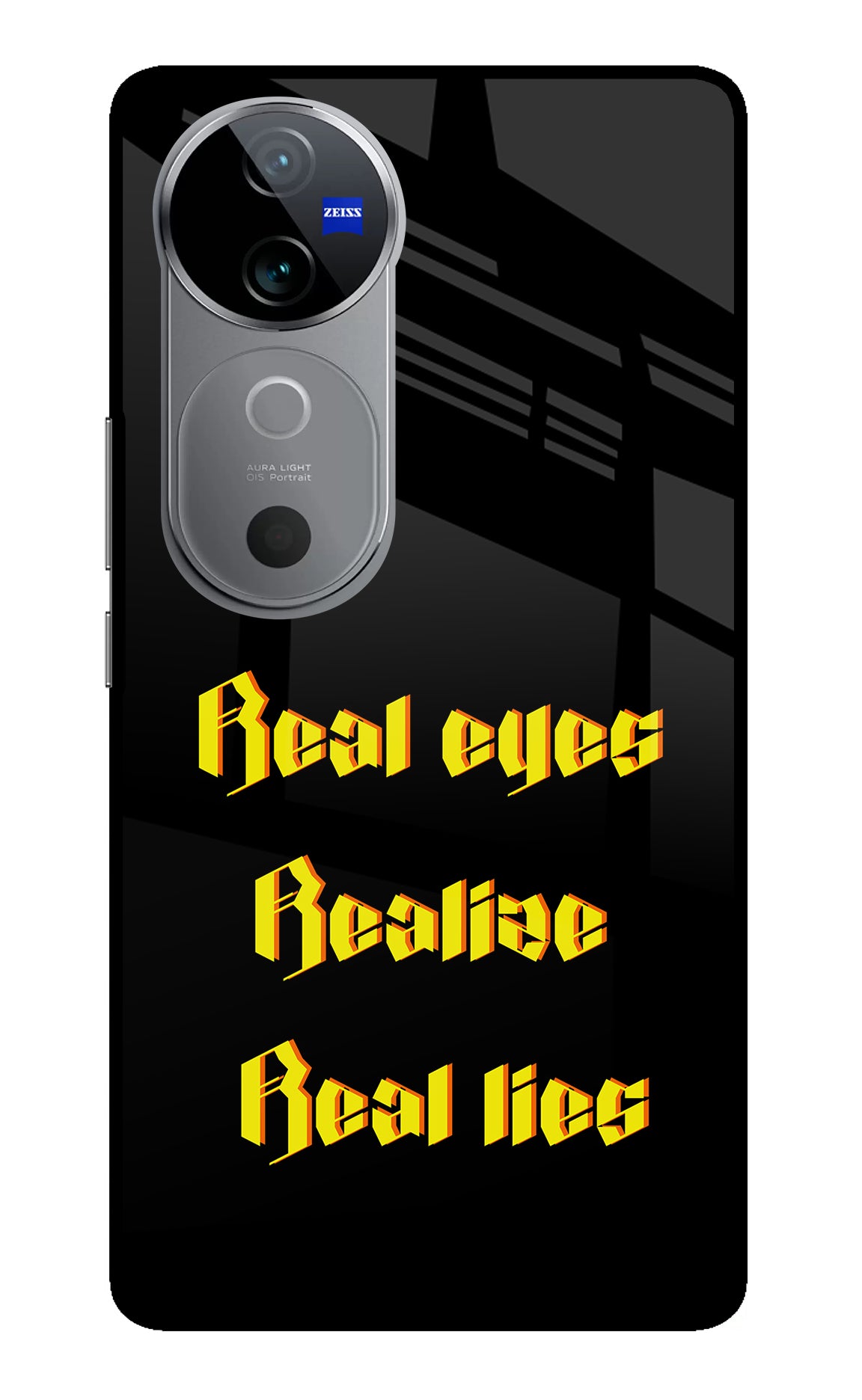 Real Eyes Realize Real Lies Vivo V40 5G Glass Case