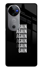 Again Again Gain Vivo V40 5G Glass Case