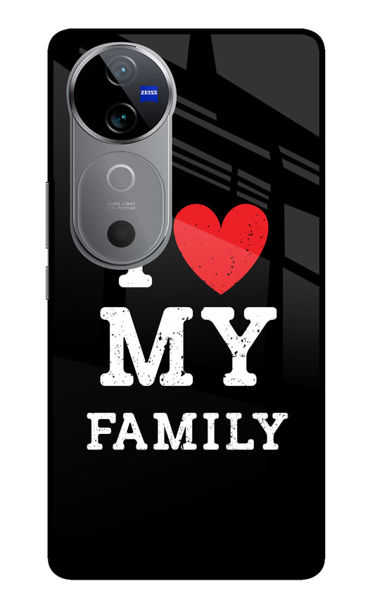 I Love My Family Vivo V40 5G Glass Case