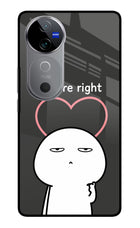 You're Right Vivo V40 5G Glass Case