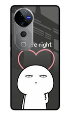 You're Right Vivo V40 Pro 5G Glass Case