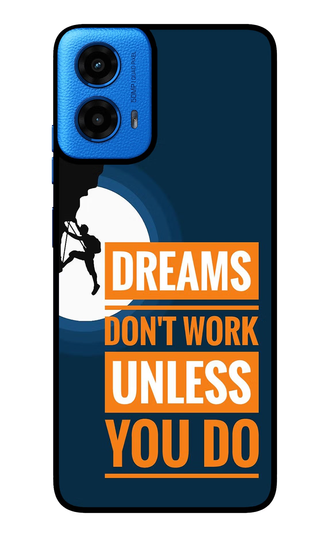Dreams Don’T Work Unless You Do Moto G45 Glass Case Back Cover by Casekaro
