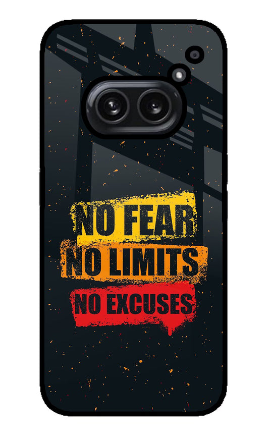 No Fear No Limits No Excuse Nothing Phone 2A Plus Glass Case