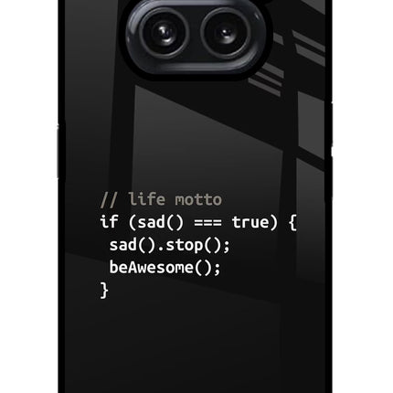 Life Motto Code Nothing Phone 2A Plus Glass Case