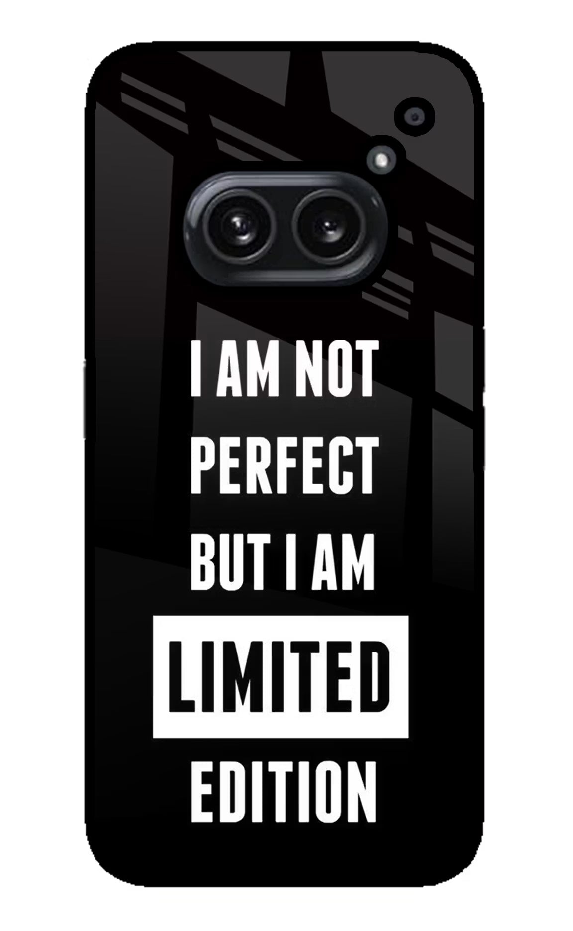 I Am Not Perfect But I Am Limited Edition Nothing Phone 2A Plus Glass Case Back Cover by Casekaro