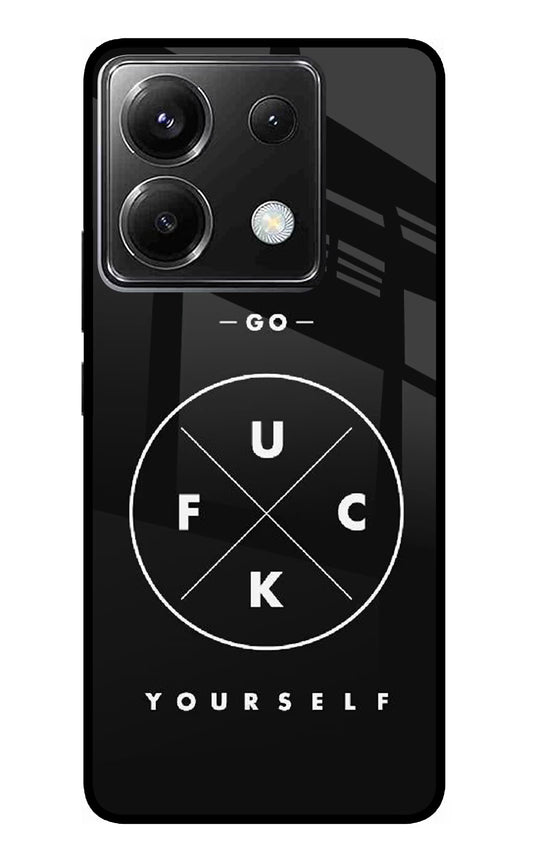 Go Fuck Yourself Poco X6 Glass Case