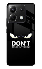 Don'T Touch My Phone Poco X6 Glass Case