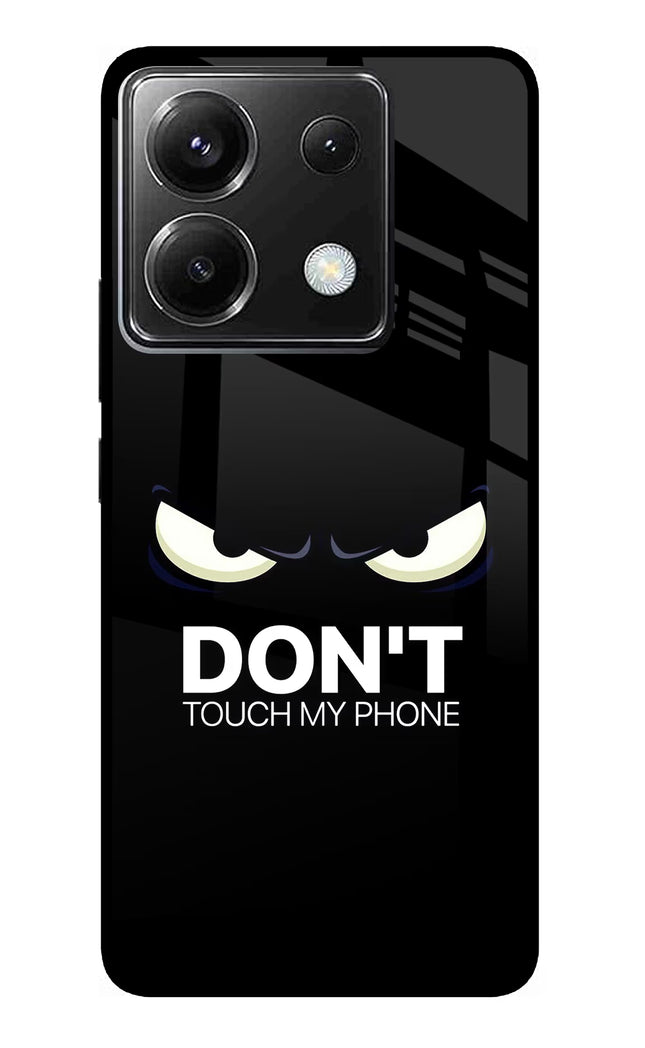 Don'T Touch My Phone Poco X6 Glass Case
