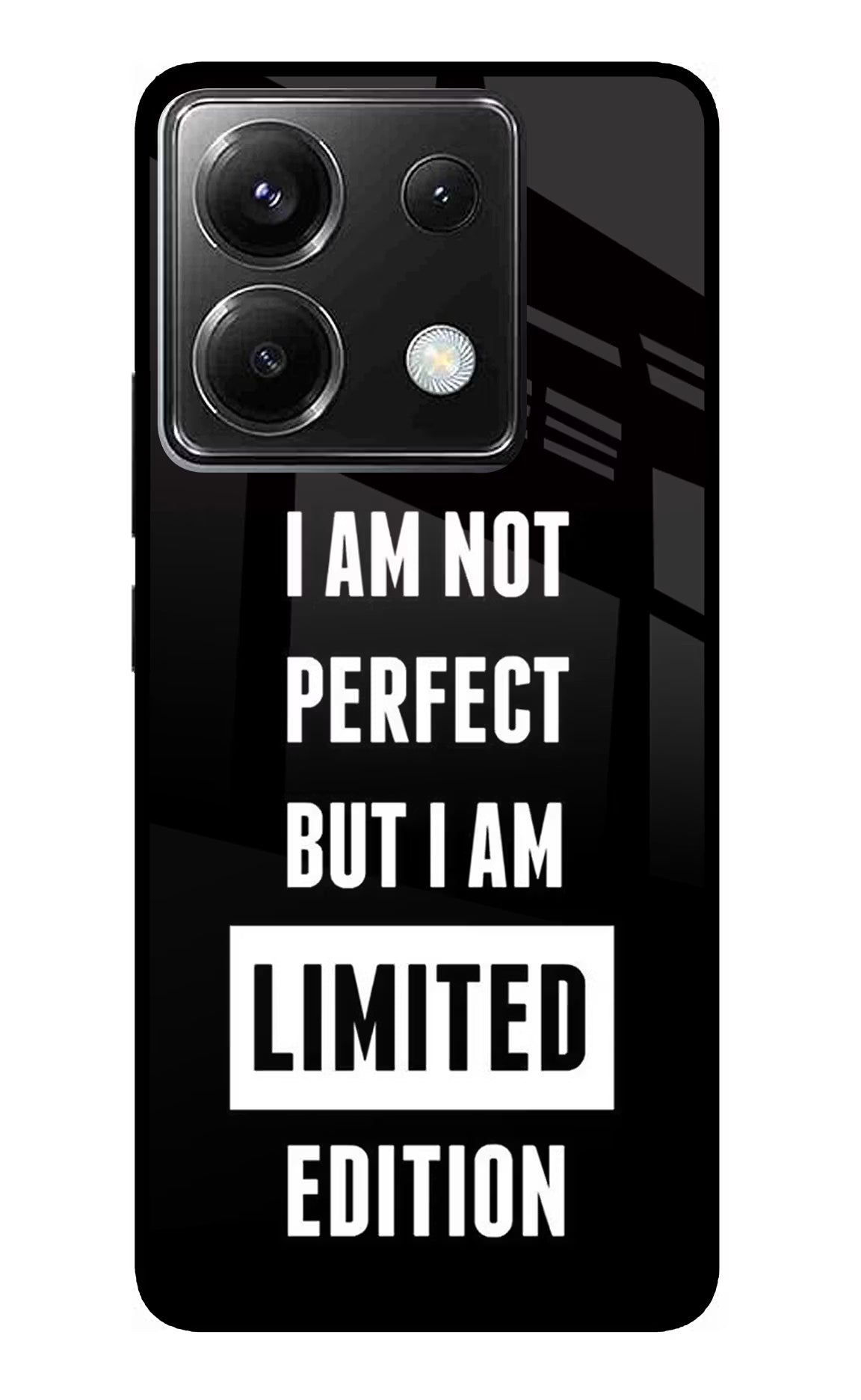 I Am Not Perfect But I Am Limited Edition Poco X6 Glass Case Back Cover by Casekaro
