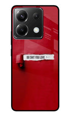 Do Shit You Love Poco X6 Glass Case