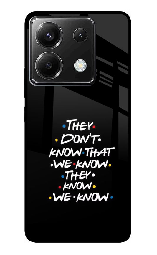 FRIENDS Dialogue Poco X6 Glass Case