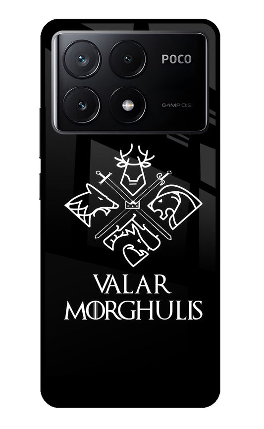 Valar Morghulis | Game Of Thrones Poco X6 Pro Glass Case