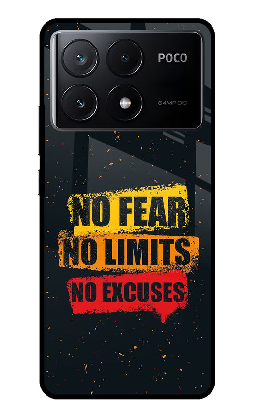 No Fear No Limits No Excuse Poco X6 Pro Glass Case