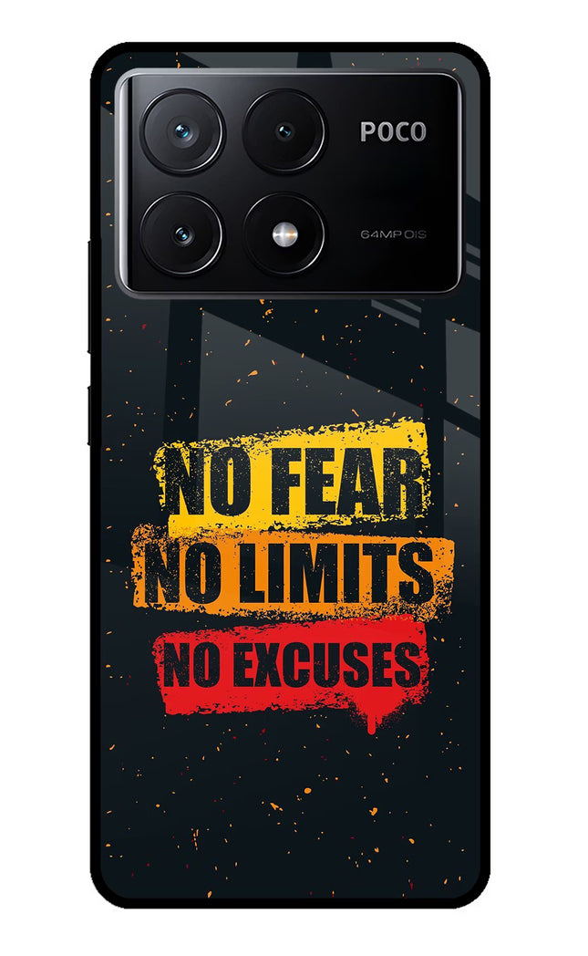 No Fear No Limits No Excuse Poco X6 Pro Glass Case