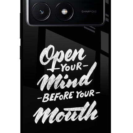 Open Your Mind Before Your Mouth Poco X6 Pro Glass Case Back Cover by Casekaro