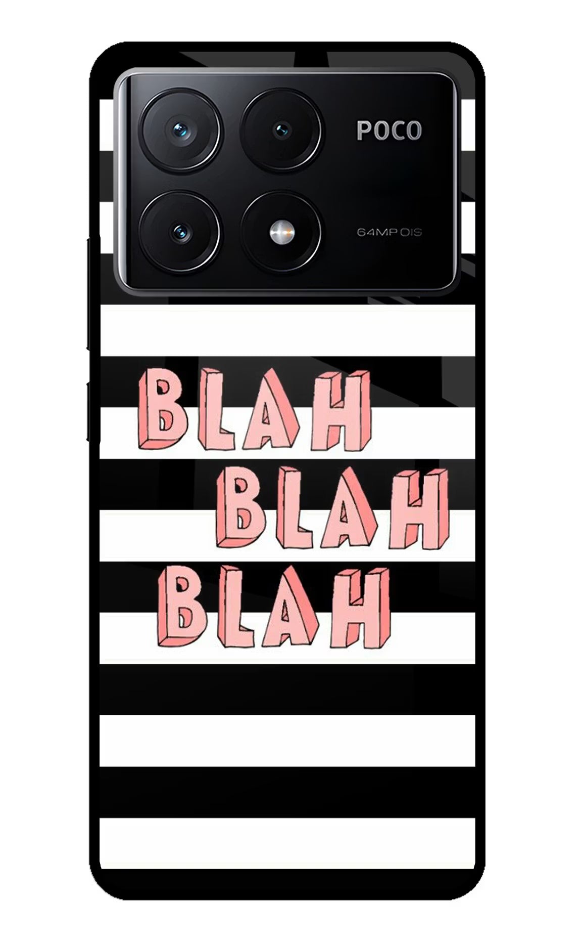 Blah Blah Blah Poco X6 Pro Glass Case Back Cover by Casekaro