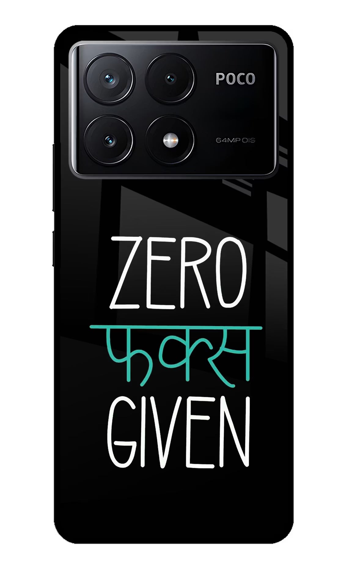 Zero Fucks Given Poco X6 Pro Glass Case Back Cover by Casekaro