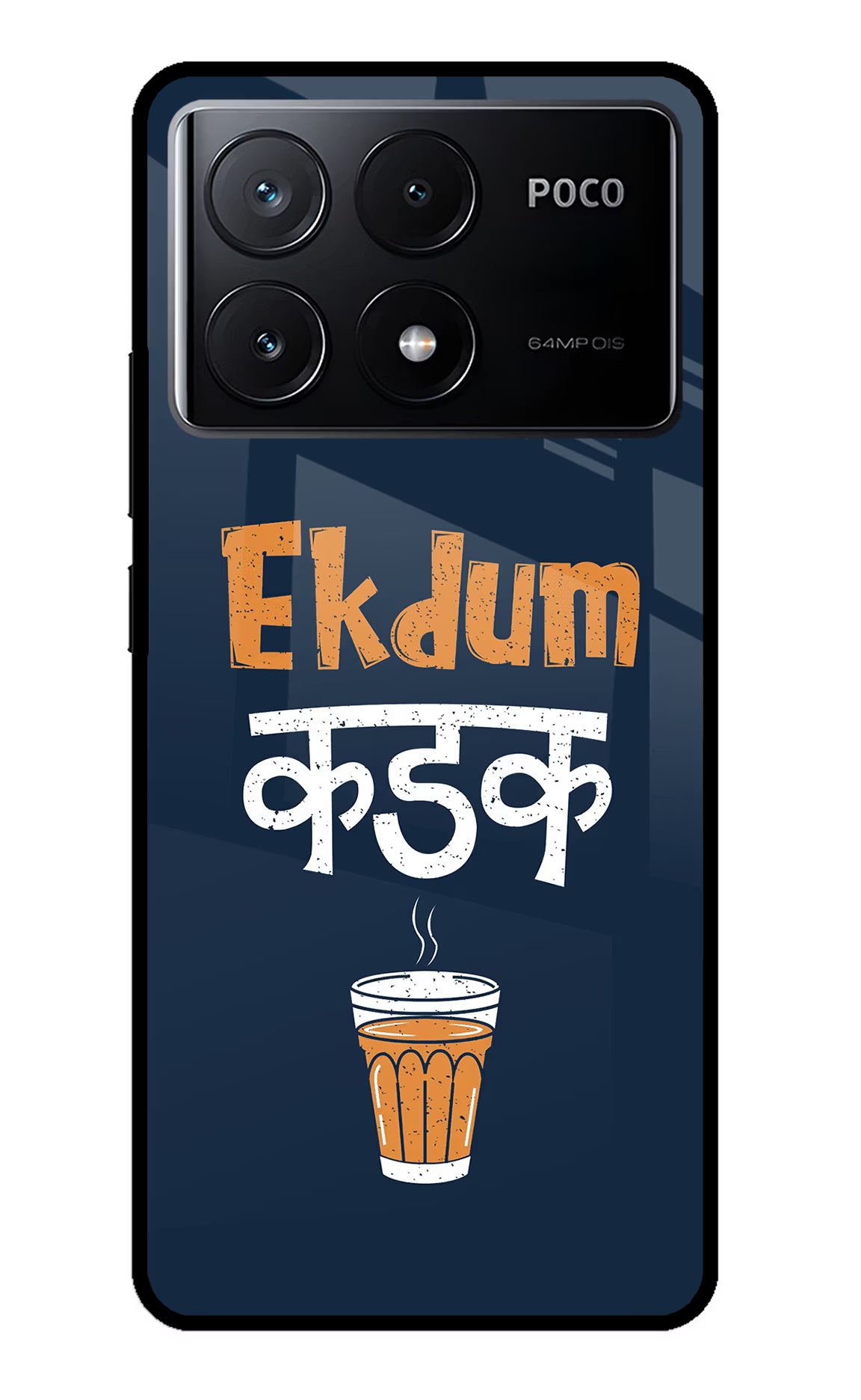 Ekdum Kadak Chai Poco X6 Pro Glass Case