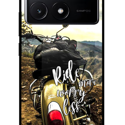 Ride More Worry Less Poco X6 Pro Glass Case Back Cover by Casekaro