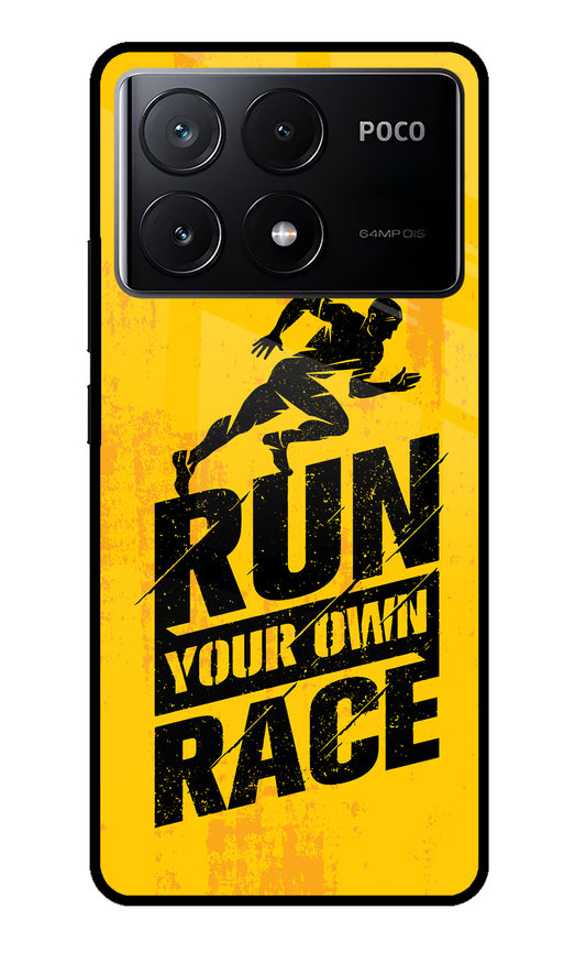 Run Your Own Race Poco X6 Pro Glass Case