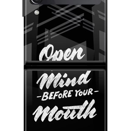 Open Your Mind Before Your Mouth Samsung Galaxy Z Flip3 Glass Case