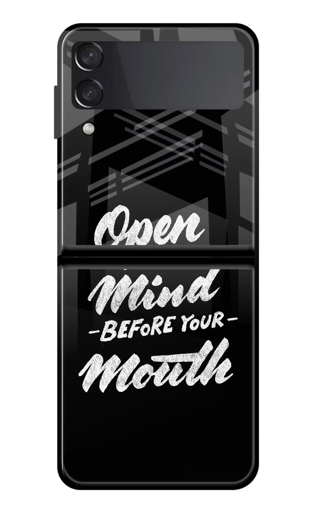 Open Your Mind Before Your Mouth Samsung Galaxy Z Flip3 Glass Case