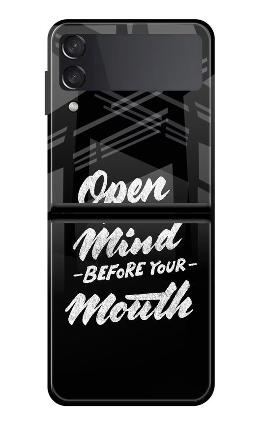 Open Your Mind Before Your Mouth Samsung Galaxy Z Flip4 Glass Case