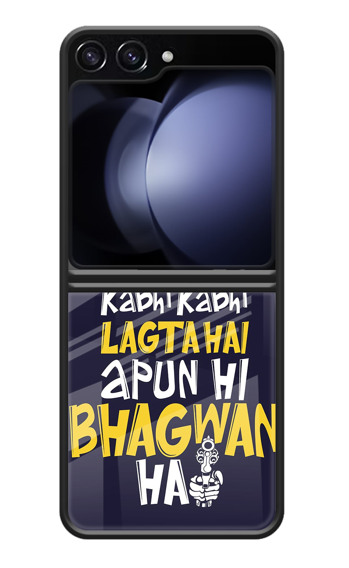 Kabhi Kabhi Lagta Hai Apun Hi Bhagwan Hai Samsung Galaxy Z Flip5 Back Cover