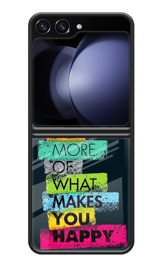 Do More Of What Makes You Happy Samsung Galaxy Z Flip5 Glass Case