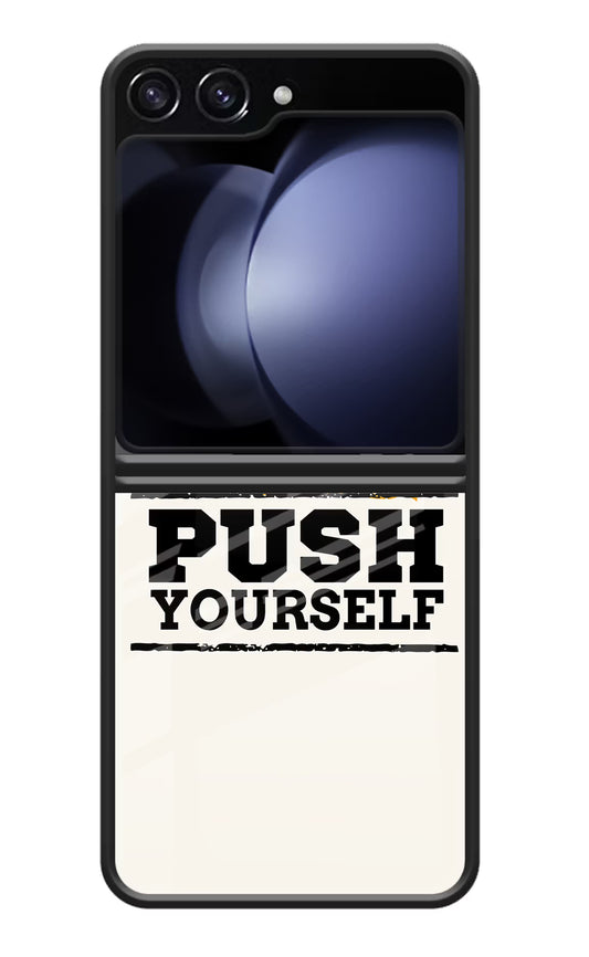 Push Yourself Samsung Galaxy Z Flip5 Glass Case