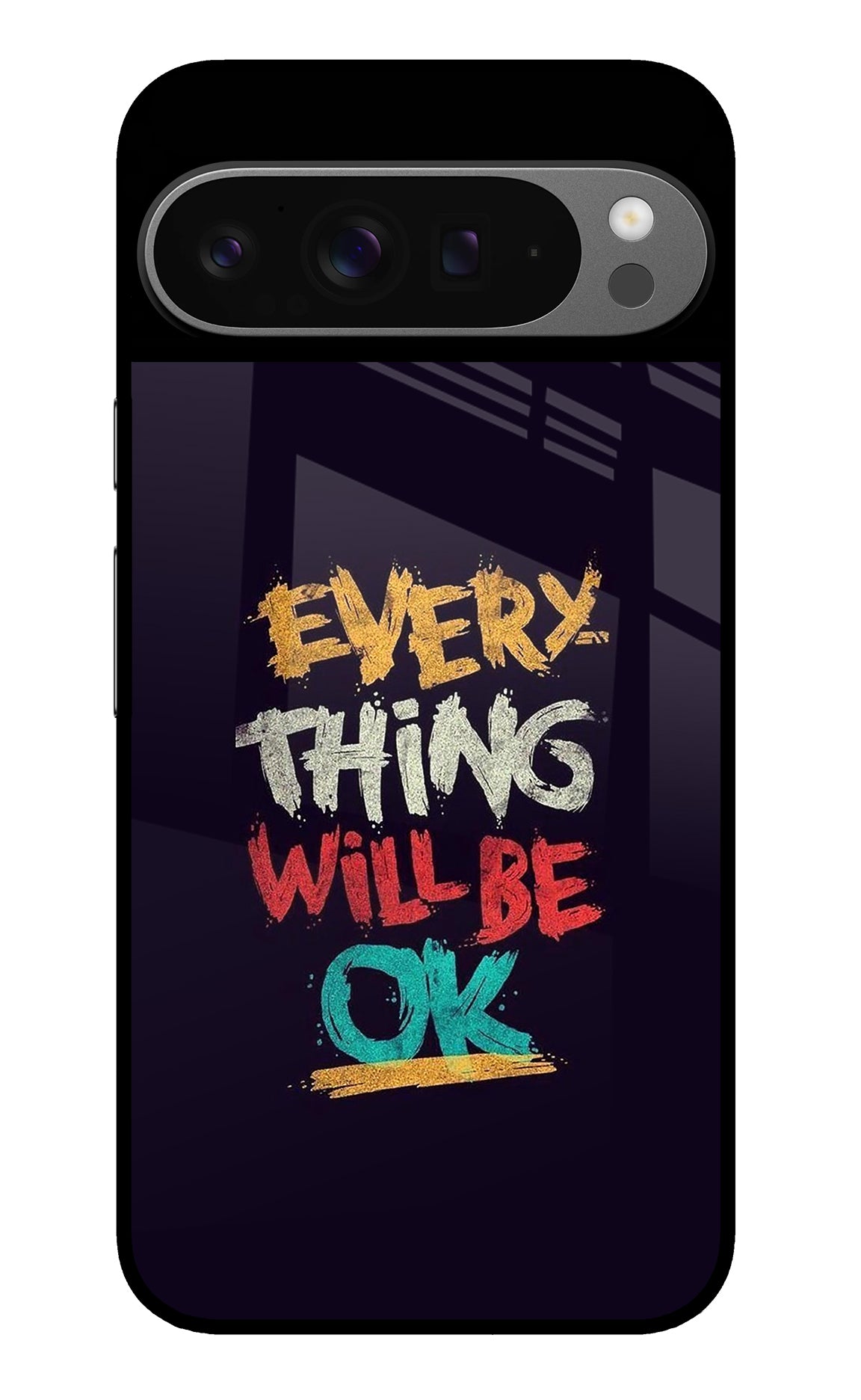 Everything Will Be Ok Google Pixel 9 Pro XL Glass Case