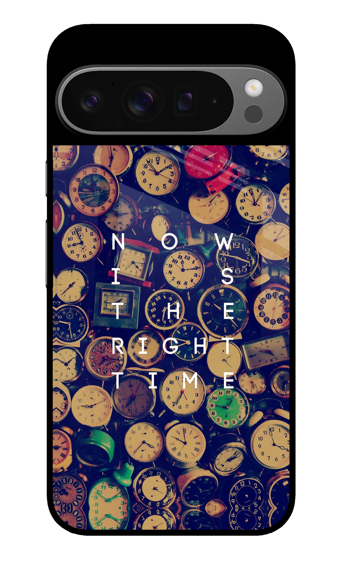 Now is the Right Time Quote Google Pixel 9 Pro XL Glass Case