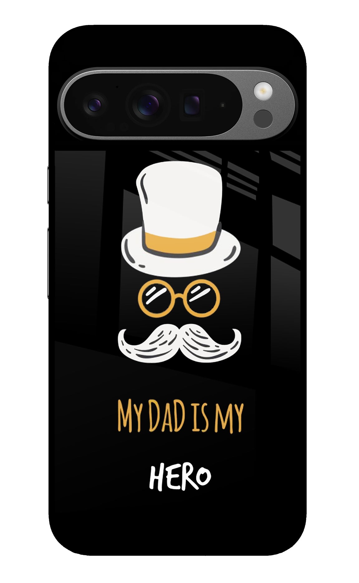 My Dad Is My Hero Google Pixel 9 Pro XL Glass Case