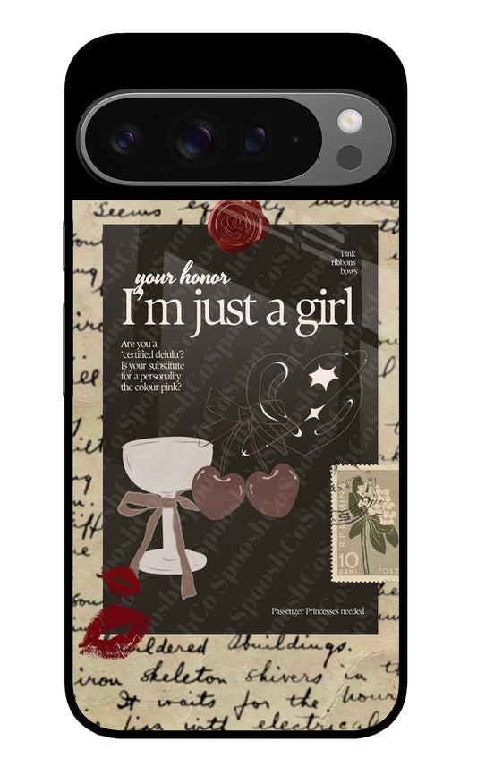 I am just a girl Google Pixel 9 Pro XL Glass Case