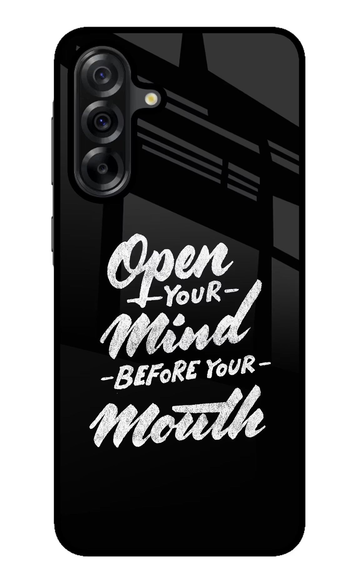 Open Your Mind Before Your Mouth Samsung A36 5G Glass Case Back Cover by Casekaro