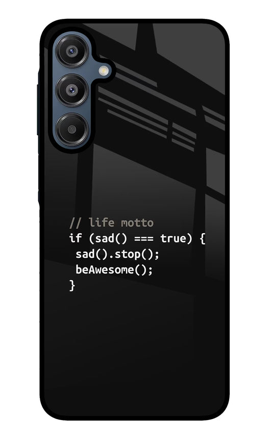 Life Motto Code Samsung A16 5G Glass Case