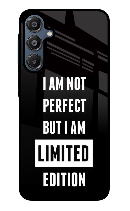 I Am Not Perfect But I Am Limited Edition Samsung A16 5G Glass Case